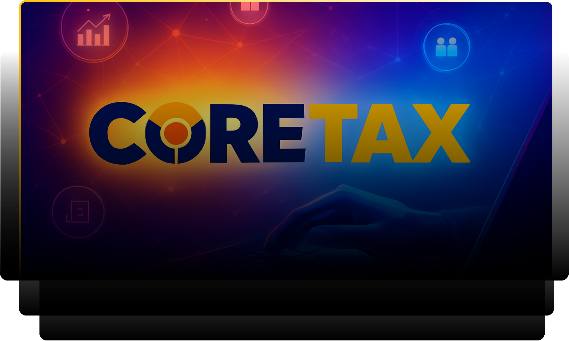 Panduan Lengkap Coretax